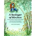 Swinger Of Birches: Poems Of Robert Frost For Young People