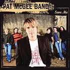 Click here to buy Save Me by  Pat McGee Band .