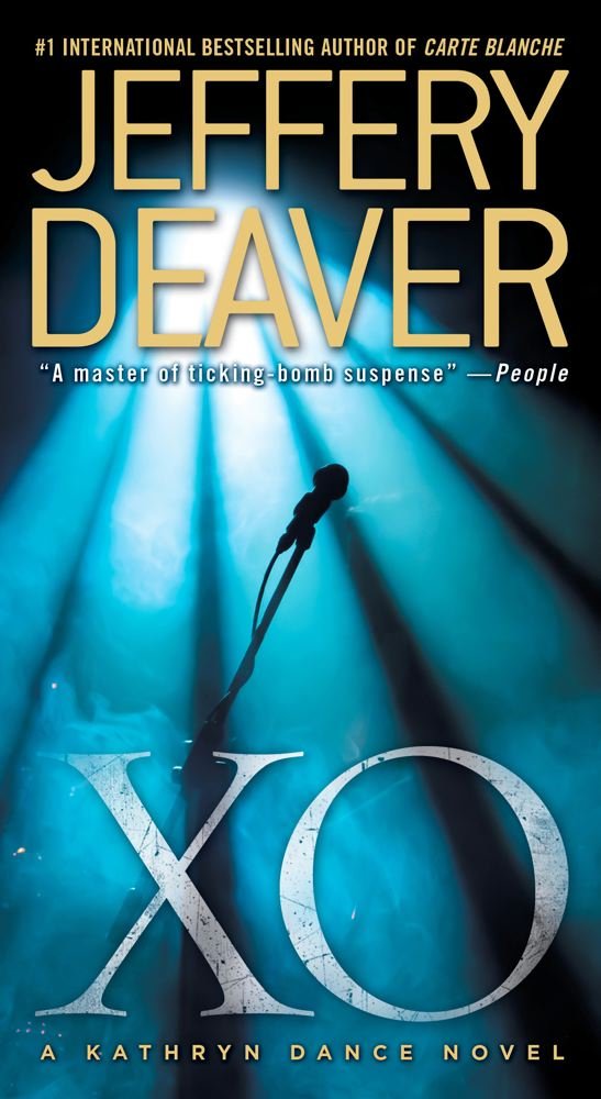 XO: A Kathryn Dance Novel Reprint, Jeffery Deaver - Amazon.com