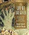 The Life We Are Given (Inner Work Book)
