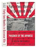 Forty-two months in Durance Vile : prisoner of the Japanese
