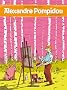 Alexandre Pompidou, Tome 1 : Lard moderne