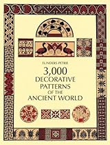3,000 Decorative Patterns of the Ancient World (Dover Pictorial Archive) 3,000 Decorative Patterns of the Ancient World (Dover Pictorial Archive)