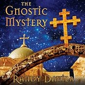 The Gnostic Mystery | [Randy Davila]