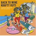 Back To Mine: Krafty Kuts