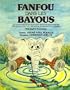 Fanfou dans les bayous