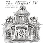 The Magical TV