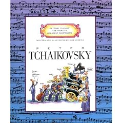 Tchaikovsky (Getting to Know the World's Greatest Composers)