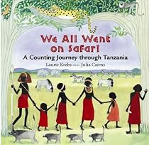 We All Went on Safari: A Counting Journey Through Tanzania