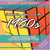1980s Birthday Book: A Collection of Happenings, Memories, Photographs, and Music (Happy Birthday)