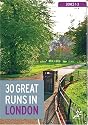 30 Great Runs in London: Zones 1-3