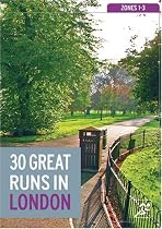 30 Great Runs in London: Zones 1-3