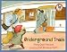 Underground Train (Picture Yearling Book)