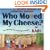 Who Moved My Cheese? For Kids