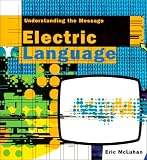 Electric Language: Understanding the Message