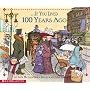 If You Lived 100 Years Ago (If You.)