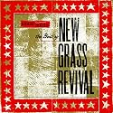 Grass Roots: The Best of New Grass Revival
