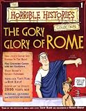 The Gory Glory of Rome (The Horrible Histories Collection)