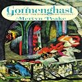 Gormenghast: Volume 2 of the Gormenghast Trilogy (Unabridged)