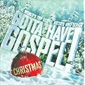 Gotta Have Gospel Christmas