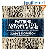 Patterns for Guernseys, Jerseys, and Arans; Fishermen's Sweaters from the British Isles: Fishermen's Sweaters from the British Isles