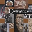 Civilisations des Arts premiers