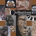 Civilisations des Arts premiers