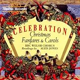 Celebration: Christmas Fanfares & Carols