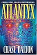 Atlantyx: It Begins As a Game . . . And Ends As a Battle for Your Soul