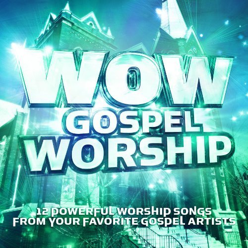 Forever Jones - Wow Gospel 2011 - Zortam Music