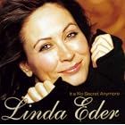 Click here to buy It's No Secret Anymore by  Linda Eder .