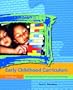 Early Childhood Curriculum: Developmental Bases for Learning and Teaching (4th Edition)
