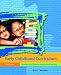 Early Childhood Curriculum: Developmental Bases for Learning and Teaching (4th Edition)