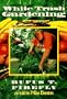 White Trash Gardening