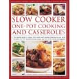 Slow Cooker: One-Pot Cooking and Casseroles