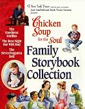 Chicken Soup for the Soul Family Storybook Collection