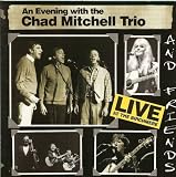 An Evening with the Chad Mitchell Trio and Friends: Live at the Birchmere