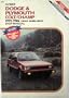 Dodge and Plymouth Colt/Champ 1979 1986: Front Wheel Drive : Shop Manual