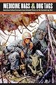 Medicine Bags and Dog Tags: American Indian Veterans from Colonial Times to the Second Iraq War