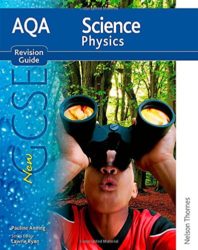 New AQA Science GCSE Physics Revision Guide