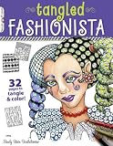 The Tangled Fashionista: 32 Pages to Tangle & Color