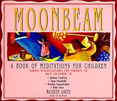 Moonbeam: A Book of Meditations for Children