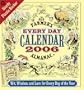The Old Farmer's Almanac 2006 Every Day Calendar