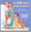 Un b�b� arrive dans la famille !