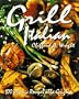 Grill Italian: 100 Classic Recipes Alla Griglia