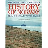history of norway from the ice age to the oil age