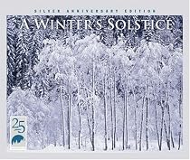 A Winter's Solstice: Silver Anniversary Edition