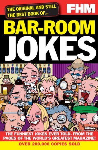 FHM Presents... Bar-room Jokes (Fhm Presents)