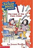 Jigsaw Jones #12: The Case Of The Class Clown (Jigsaw Jones)