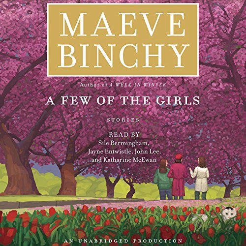 A Few of the Girls: Stories